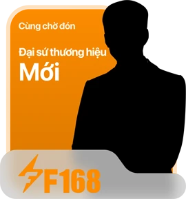 Đại sứ thương hiệu F168