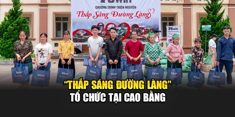 “Thắp Sáng Đường Làng” tổ chức tại Cao Bằng